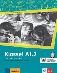 Klasse! A1.2. Podręcznik + audio online. Autor: Opracowanie zbiorowe. ZdrowePodejscie.pl Okładka książki Klasse! A1.2. Podręcznik + audio online