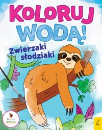 Okładka książki Koloruj wodą. Zwierzaki słodziaki