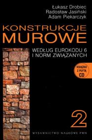 Okładka książki Konstrukcje murowe 2 według eurokodu 6 i norm związanych z płytą CD