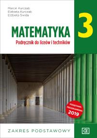 Nowe matematyka podręcznik dla klasy 3 liceum i technikum zakres podstawowy MAPP3. Autor: Kurczab Marcin, Kurczab Elżbieta, Świda Elżbieta. ZdrowePodejscie.pl Okładka książki Nowe matematyka podręcznik dla klasy 3 liceum i technikum zakres podstawowy MAPP3