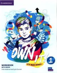 Own it! 1 Workbook with Ebook. Autor: Anderson Vicki, Durrant Lynn. ZdrowePodejscie.pl Okładka książki Own it! 1 Workbook with Ebook