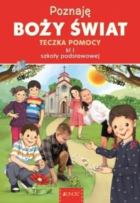 Religia SP 1 Poznaję Boży świat Teczka pomocy + CD. Autor: ks. dr K. Mielnicki, E. Kondrak. ZdrowePodejscie.pl Okładka książki Religia SP 1 Poznaję Boży świat Teczka pomocy + CD