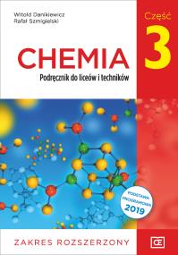 Chemia Podręcznik do liceów i techników Część 3 Zakres rozszerzony. Autor: Rafał Szmigielski, Danikiewicz Witold. ZdrowePodejscie.pl Okładka książki Chemia Podręcznik do liceów i techników Część 3 Zakres rozszerzony