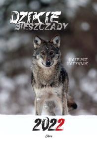 Okładka książki Kalendarz 2022 Dzikie Bieszczady