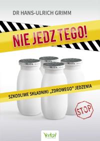 Okładka książki Nie jedz tego!