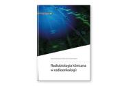 Okładka książki Radiobiologia kliniczna w radioonkologii