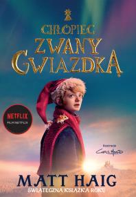 Okładka książki Chłopiec zwany Gwiazdką