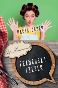 Francuski piesek. Autor: Marta Obuch. ZdrowePodejscie.pl Okładka książki Francuski piesek