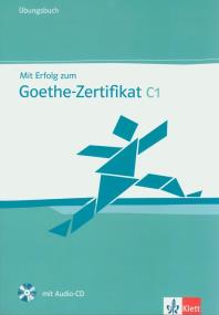 Mit Erflog zum Goethe-Zertifikat C1 Ubungsbuch z płytą CD. Autor: Hantschel Hans-Jurgen, Krieger Paul. ZdrowePodejscie.pl Okładka książki Mit Erflog zum Goethe-Zertifikat C1 Ubungsbuch z płytą CD