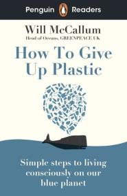 Okładka książki Penguin Readers Level 5 How to Give Up Plastic