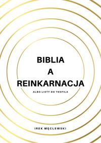 Okładka książki Biblia a reinkarnacja