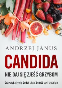Okładka książki Candida. Nie daj się zjeść grzybom