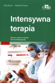 Intensywna terapia. Autor: Braun J., Preuss R.. ZdrowePodejscie.pl Okładka książki Intensywna terapia