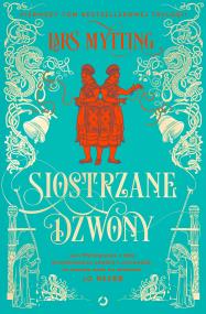Okładka książki Siostrzane Dzwony