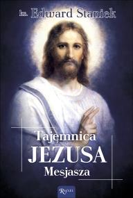 Okładka książki Tajemnica Jezusa Mesjasza