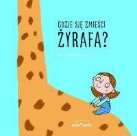 Okładka książki Gdzie się zmieści żyrafa - uszkodzone