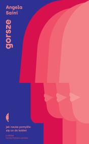 Okładka książki Gorsze. Jak nauka pomyliła się co do kobiet