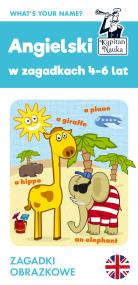 Kapitan Nauka. Angielski 4-6 lat Zagadki obrazkowe. Autor: Magdalena Bogusz, Filip Depa. ZdrowePodejscie.pl Okładka książki Kapitan Nauka. Angielski 4-6 lat Zagadki obrazkowe