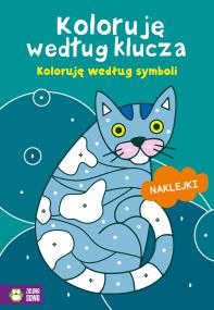 Okładka książki Koloruję według klucza. Koloruję według symboli