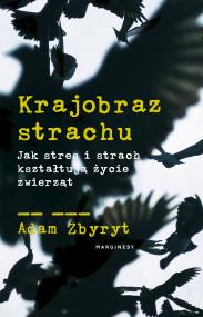 Krajobraz strachu. Autor: Adam Zbyryt. ZdrowePodejscie.pl Okładka książki Krajobraz strachu