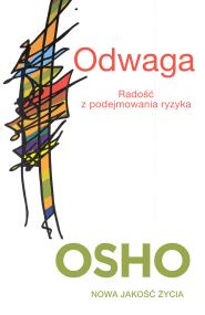 Okładka książki Odwaga. Radość z podejmowania ryzyka