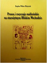 Okładka książki Prawa i zwyczaje małżeńskie na starożytnym Bliskim Wschodzie
