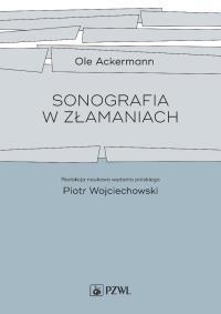 Sonografia w złamaniach. Autor: KARIN ACKERMANN- STOLETZKY. ZdrowePodejscie.pl Okładka książki Sonografia w złamaniach