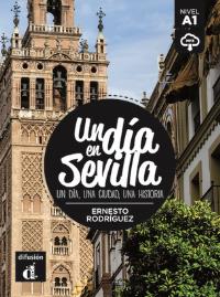 Un día en Sevilla. Autor: Opracowanie zbiorowe. ZdrowePodejscie.pl Okładka książki Un día en Sevilla