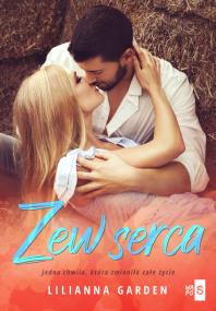 Zew serca. Autor: Garden Lilianna. ZdrowePodejscie.pl Okładka książki Zew serca