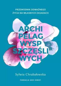 Okładka książki Archipelag wysp szczęśliwych.