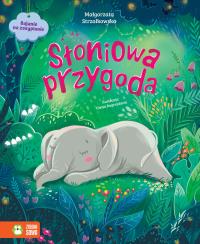 Okładka książki Bajanie na zasypianie. Słoniowa przygoda