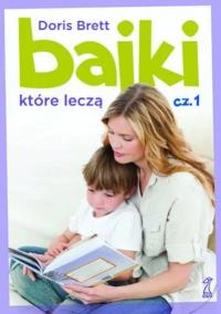 Okładka książki Bajki które leczą cz.1