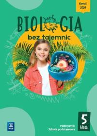 Okładka książki Biologia bez tajemnic podręcznik klasa 5 szkoła podstawowa