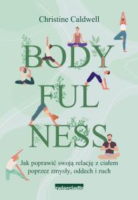Okładka książki Bodyfulness
