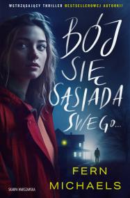 Bój się sąsiada swego…. Autor: Michaels Fern. ZdrowePodejscie.pl Okładka książki Bój się sąsiada swego…