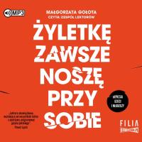 CD MP3 Żyletkę zawsze noszę przy sobie. Depresja dzieci i młodzieży. Autor: Małgorzata Gołota. ZdrowePodejscie.pl Okładka książki CD MP3 Żyletkę zawsze noszę przy sobie. Depresja dzieci i młodzieży