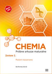 Okładka książki Chemia Próbne arkusze maturalne Zestaw 2. Poziom rozszerzony