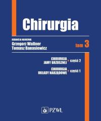 Chirurgia. Tom 3. Autor: Grzegorz Wallner (red.). ZdrowePodejscie.pl Okładka książki Chirurgia. Tom 3