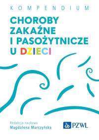 Okładka książki Choroby zakaźne i pasożytnicze u dzieci