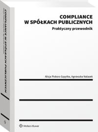Okładka książki Compliance w spółkach publicznych. Praktyczny przewodnik