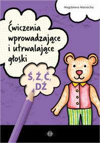 Okładka książki Ćwiczenia wprowadzające i utrwalające głoski Ś, Ź