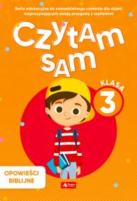 Okładka książki Czytam sam. Klasa 3. Opowieści bibilijne - uszkodzone
