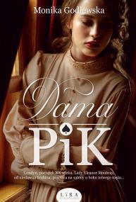 Dama Pik. Autor: Monika Godlewska. ZdrowePodejscie.pl Okładka książki Dama Pik
