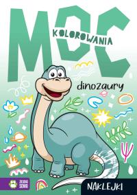 Okładka książki Dinozaury. Moc kolorowania