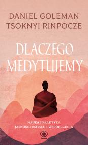 Okładka książki Dlaczego medytujemy