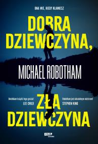Okładka książki Dobra dziewczyna, zła dziewczyna