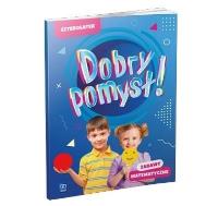 Okładka książki Dobry pomysł! Czterolatek. Zabawy matematyczne