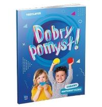 Okładka książki Dobry pomysł! Trzylatek. Zabawy matematyczne