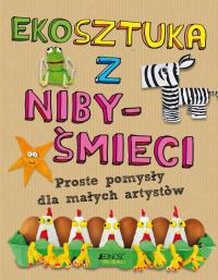 Okładka książki Ekosztuka z niby-śmieci
