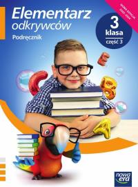 Okładka książki Elementarz odkrywców 3 Podręcznik cz.3 2022 NE
